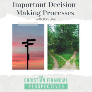 street signs and diverging paths in the forest titled important decision making processes from Christian Financial Podcast