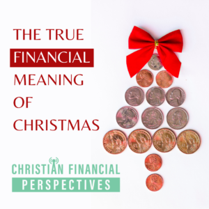 The True Financial Meaning of Christmas