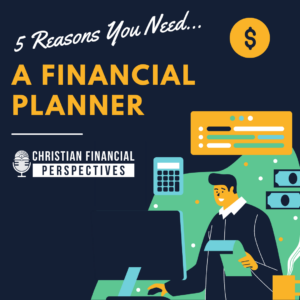 5 Reasons You Need A Financial Planner Podcast Cover