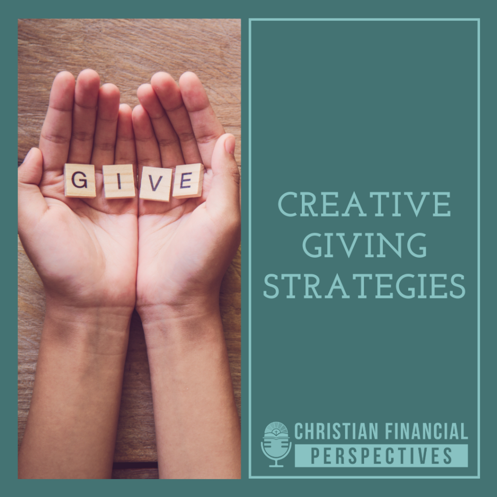 Is creative giving something that has crossed your mind when it comes to your investments and legacy? If giving back is part of how you want to be remembered, then this episode is for you! Christian Financial Advisors is here to help you find unique ways to give back and help create a positive impact in our world.

This is such a great episode that coincides with the giving season we are in right now at the end of the year! Bob and Shawn discuss unique and creative ways that you can give using devices like donor-advised funds or even creating your own family-giving fund. Really, no matter which way you decide to give back with all that God has blessed you with, paying it forward is a way to love your neighbor as yourself.