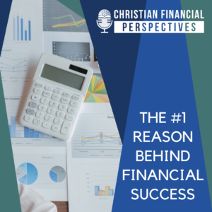 The #1 Reason Behind Financial Success Podcast Cover
