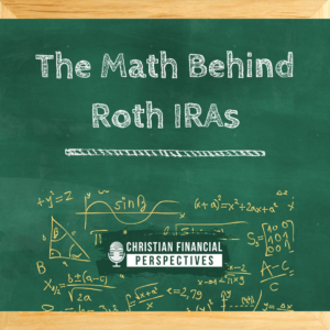 The Math Behind Roth IRAs Podcast Cover