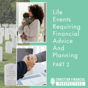 154 - Life Events Requiring Financial Advice And Planning Part 2 Podcast Cover