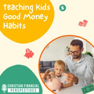 Teaching Kids Good Money Habits Podcast Cover