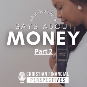 what gods word says about money part 2 podcast thumbnail