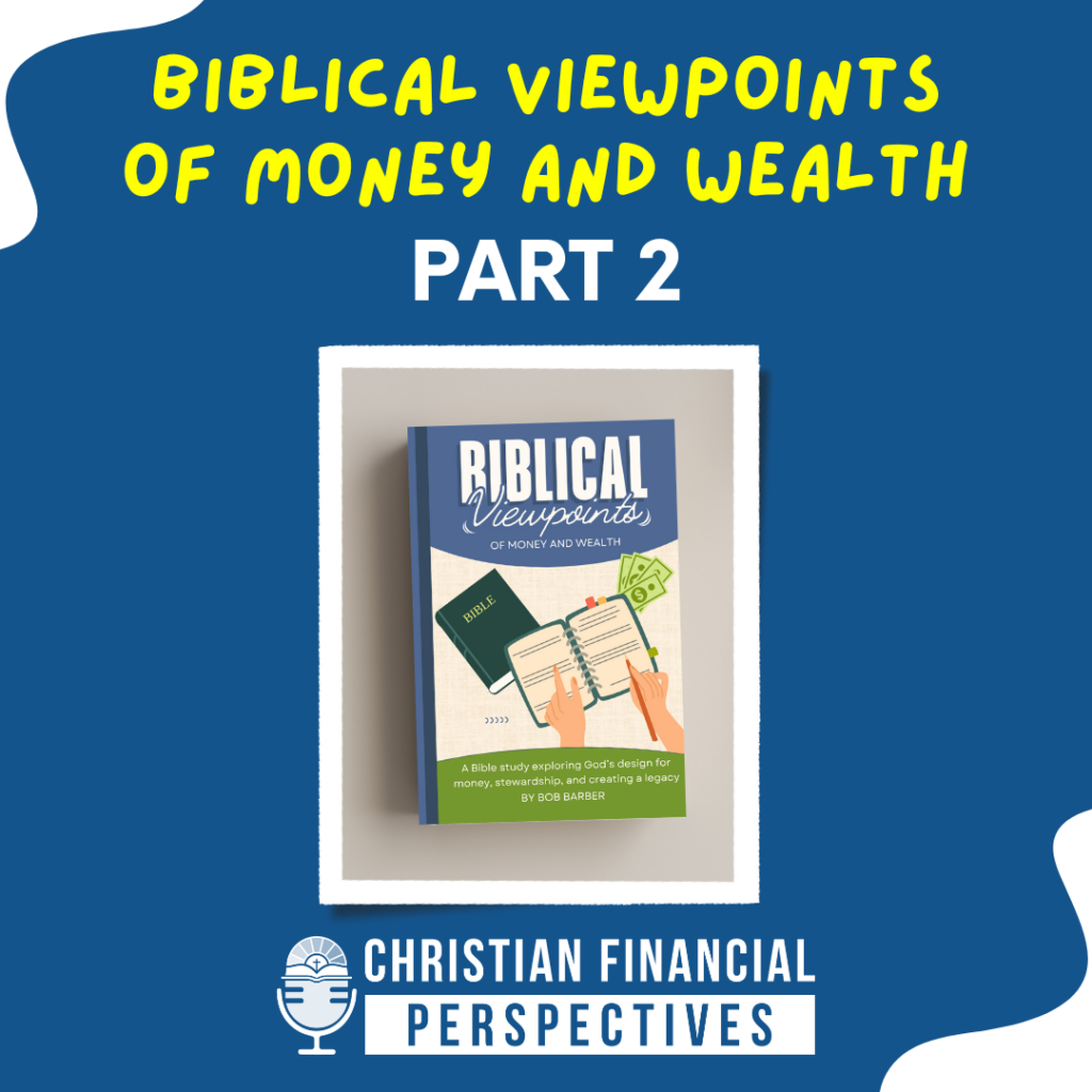 Do you struggle with aligning your view of money and wealth with the Bible or are you looking for a deeper Biblical perspective? For several episodes, Bob and Shawn are diving into a study examining God's design for wealth and work. In part 2 of 3, they delve into the differences between secular and Biblical counsel, and the Biblical perspective on money and wealth.

We recommend you to go back and listen to part 1 before digging deeper into this episode of “Biblical Viewpoints of Money and Wealth”. The book can be found on Amazon, and we encourage listeners to engage in the study and to share the episode with others who may find it beneficial.